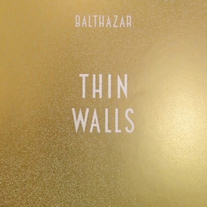 balthazar-thin-walls-album